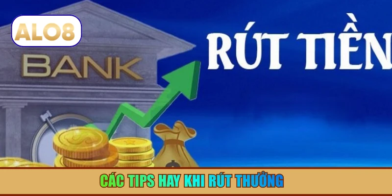 Các tips hay khi rút thưởng